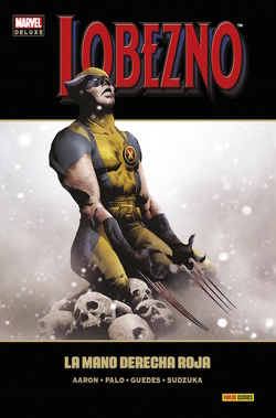 Marvel Deluxe: Lobezno 7. La Mano Derecha Roja