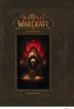 WORLD OF WARCRAFT CHRONICLE: albores del universo