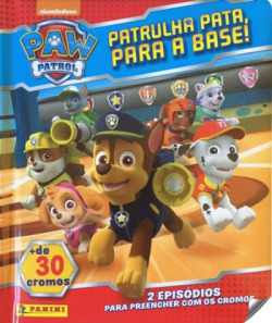 Patrulha pata, para a base!