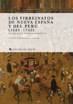 VIRREINATOS DE LA NUEVA ESPAÑA Y DEL PERÚ 1680-1740