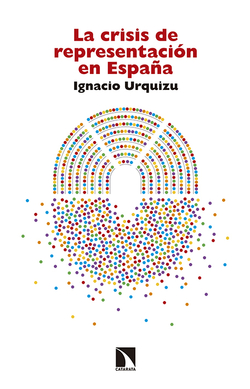 LA CRISIS DE REPRESENTACIóN EN ESPAñA