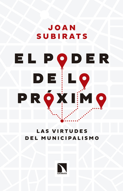 EL PODER DE LO PRóXIMO