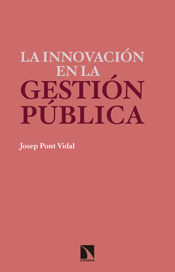 LA INNOVACIóN EN LA GESTIóN PúBLICA
