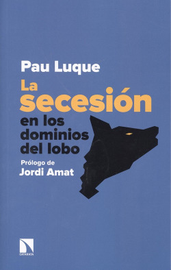 LA SECESIÓN. LOS DOMINIOS DEL LOBO