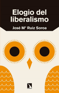 ELOGIO DEL LIBERALISMO