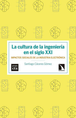 LA CULTURA DE LA INGENIERÍA EN EL SIGLO XXI