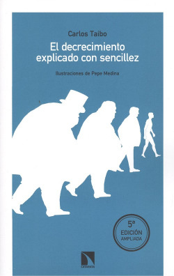 EL DECRECIMIENTO EXPLICADO CON SENCILLEZ