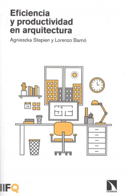 EFICIENCIA Y PRODUCTIVIDAD EN ARQUITECTURA