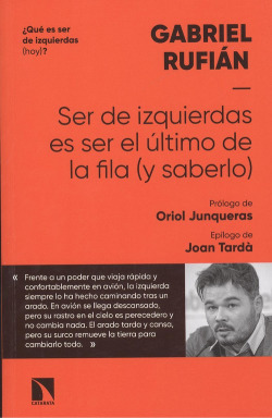 SER DE IZQUIERDAS ES SER EL ÚTLIMO DE LA FILA