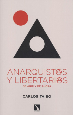 ANARQUISTAS Y LIBERTARIAS DE AQUÍ Y DE AHORA
