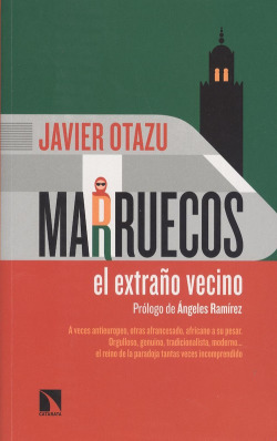 MARRUECOS, EL EXTRAÑO VECINO
