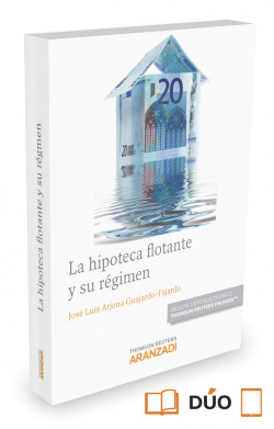 La hipoteca flotante y su régimen (Papel + e-book)