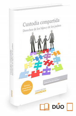 Custodia compartida. Derechos de los hijos y de los padres (Papel + e-book)
