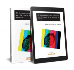 EL NEUROMARKETING COMO INSTRUMENTO PARA LA EFICACIA DE LA PUBLICIDAD EN TELEVISIÓN