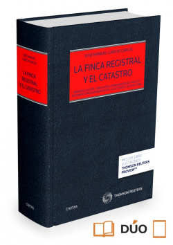 LA FINCA REGISTRAL Y EL CATASTRO (DÚO)
