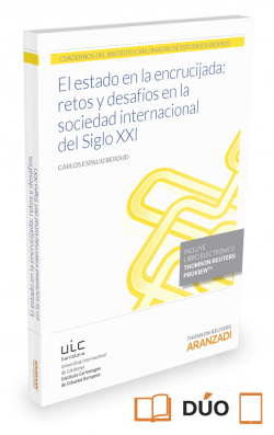 EL ESTADO EN LA ENCRUCIJADA: RETOS Y DESAFIOS EN LA SOCIEDAD INTERNACIONAL DEL SIGLO XXI? (PAPEL + E