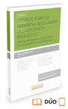 ESTUDIOS SOBRE LA NORMATIVA REGULADORA DE LA EFICIENCIA ENERGETICA (PAPEL + E-BOOK)