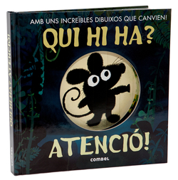 Qui hi ha?. Atenció!
