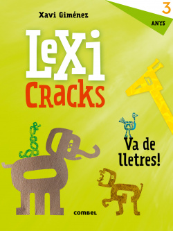 Lexicracks. Exercicis d'escriptura i llenguatge 3 anys