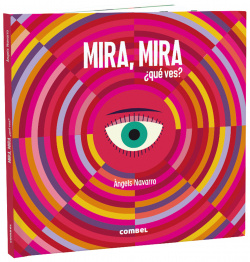 MIRA, MIRA ¿QUÈ VES?