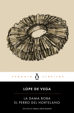 LA DAMA BOBA/EL PERRO DEL HORTELANO