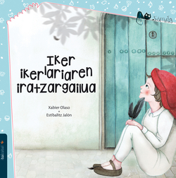 IKER IKERLARIAREN IRATZARGAILUA)