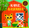 KAIXO, BASERRIA