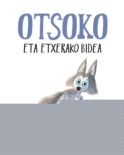 OTSOKO ETA ETXERAKO BIDEA