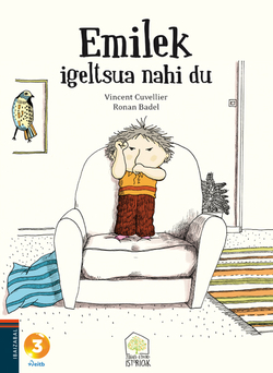 Emilek igeltsua nahi du