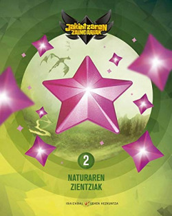 NATURA ZIENTZIAK 2ºLMH. JAKINTZAREN ZAINDARIAK 2019