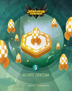 IZARTE ZIENTZIAK 5ºLMH. JAKINTZAREN ZAINDARIAK 2019