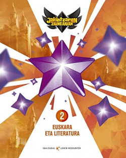 EUSKARA ERA LITERATURA 2ºLMH. JAKINTZAREN ZAINDARIAK 2019