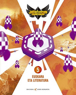 EUSKARA ERA LITERATURA 5ºLMH. JAKINTZAREN ZAINDARIAK 2019