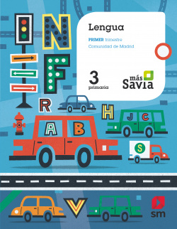 LENGUA 3ºPRIMARIA. TRIMESTRAL. MÁS SAVIA. MADRID 2019