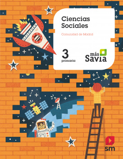 CIENCIAS SOCIALES 3ºPRIMARIA MAS SAVIA MADRID