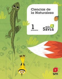 CIENCIAS NATURALES 1ºPRIMARIA. MÁS SAVIA