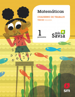 CUADERNO MATEMÁTICAS 3-1ºPRIMARIA. MÁS SAVIA