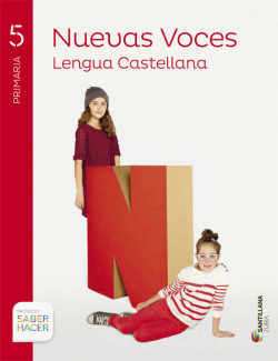 LENGUA CAST NUEVAS VOCES 5 PRIMARIA SABER HACER CAST/EUSK