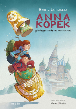 Anna Kopek y la leyenda de las matrioskas (Anna Kopek, 1)