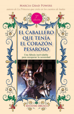 EL CABALLERO QUE TENÍA EL CORAZÓN PESAROSO