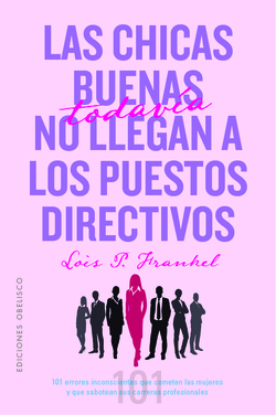 Las chicas buenas todavía no llegan a los puestos directivos