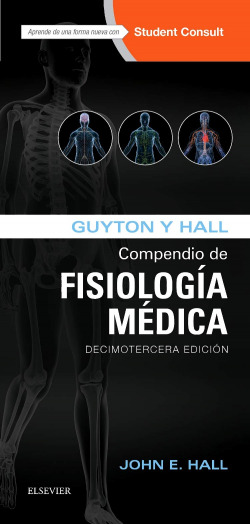 Guyton y Hall. Compendio de Fisiología Médica + StudentConsult