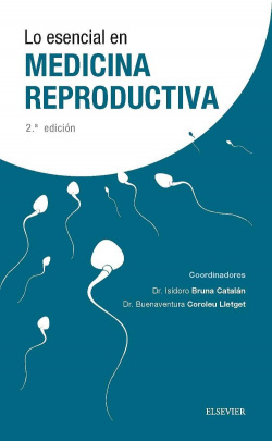LO ESENCIAL EN MEDICINA REPRODUCCIVA