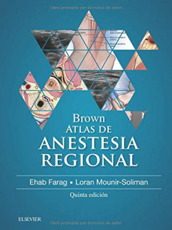 BROWN. ATLAS DE ANESTESIA REGIONAL