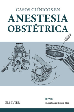 CASOS CLÍNICOS EN ANESTESIA OBSTÈTRICA