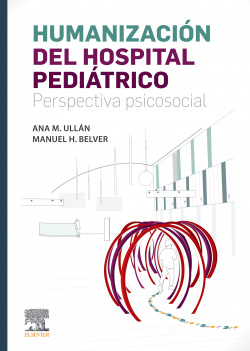 HUMANIZACIÓN HOSPITAL PEDIÁTRICO. PERSPECTIVA PSICOSOCIAL