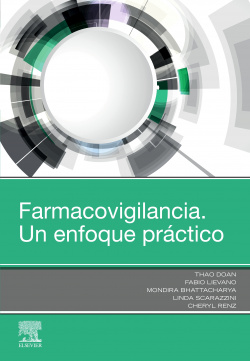 FARMACOVIGILANCIA. UN ENFOQUE PRÁCTICO