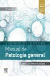 PACK PATOLOGÍA HUMANA +MICROBIOLOGÍA MÈDICA +MANUAL DE PATOLOGÍA GENERAL +EXPLOR