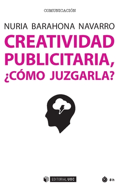 Creatividad publicitaria. ¿Cómo juzgarla?