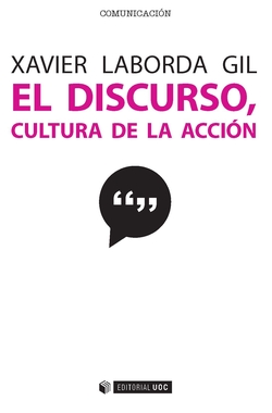 El discurso, cultura de la acción. 10 microrrelatos para 10 problemas discursivosá